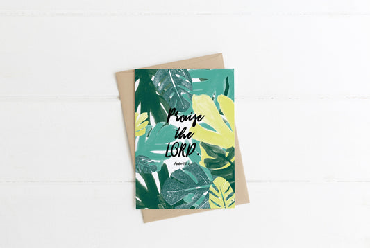 Praise the Lord | Psalm 150 vs 6 | Monstera Leaf | A6 Card
